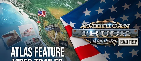 ATS Road Trip: Atlas Feature Video Trailer